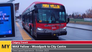 🚌 Calgary Transit  Time Lapse Experience  MAX Yellow  Woodpark to City Centre [upl. by Chelsie]