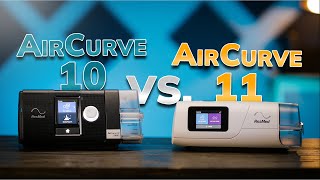 ResMed AirCurve 10 vs AirCurve 11 BiPAP Machines  COMPARISON [upl. by Ichabod170]