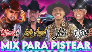 El Yaki El Mimoso Luis Angel Pancho Barraza  Puras Pa Pistear  Rancheras Con Banda Mix🍻 [upl. by Fe]