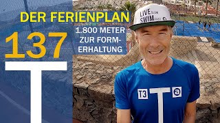 Der URLAUBS NOTFALL und KURZPLAN 1800m  TRAININGSPLAN no 137 [upl. by Roswell94]