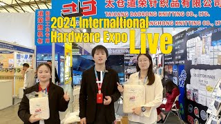 2024 Internaltional Hardware Expo丨SJS GROUP Taicang Daorong [upl. by Yeta]