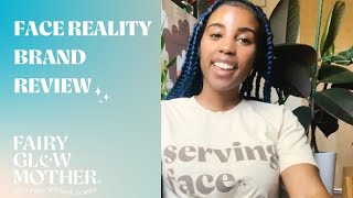 FACE REALITY Skin Care A VERY InDepth Review [upl. by Bail]