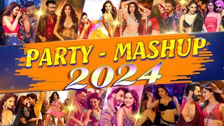 PARTY MASHUP 2024  Bollywood Party Mix 2024  Nonstop Party Mashup 2024  Hindi Songs  DJ Party [upl. by Orfield]