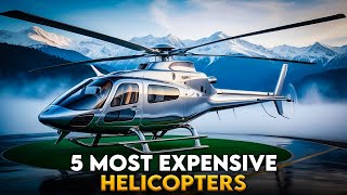 5 Most Expensive Helicopters in The World [upl. by Irfan]