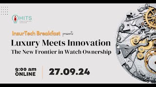 HITS Insurtech Breakfast Luxury Meets Innovation with Zurichberg [upl. by Frame67]