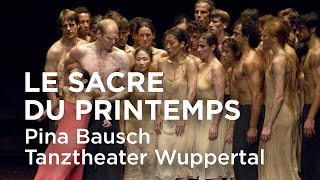 Le Sacre du printemps  Pina Bausch [upl. by Agripina]