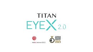 Titan EyeX 20  Introducing Gen2 Smart Glasses [upl. by Ellednahs988]