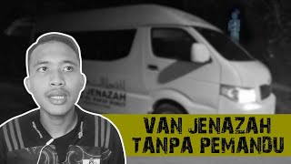 Van Jenazah Tanpa Pemandu [upl. by Lashonda116]