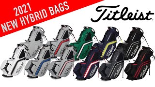 Titleist Hybrid 14 amp Hybrid 5 Golf Bags For 2021  Golf Spotlight [upl. by Gnaw117]