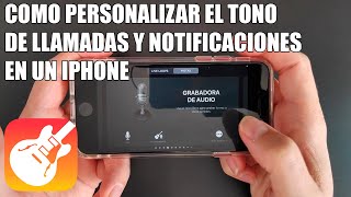 Como personalizar el tono de llamadas y notificaciones en un iPhone con Garageband [upl. by Airun96]