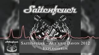 SAITENFEUER  Explodieren [upl. by Eetse]