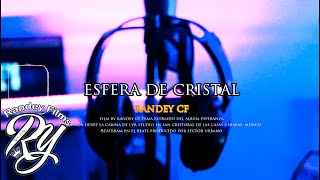 Randey CF  Esfera De Cristal Video Oficial [upl. by Skrap]