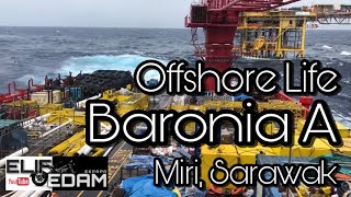 Offshore Life  Miri Baronia [upl. by Hogan]