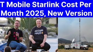 T Mobile Starlink Cost Per Month 2025 New Version [upl. by Osmen]