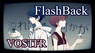 【VOSTFR  romajis】FlashBack【Akiakane】HD [upl. by Belia]