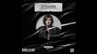 Gianna Nannini  Bello e Impossibile Skar amp Manfree Bootleg [upl. by Anika]