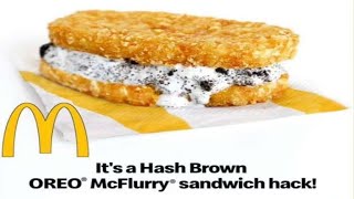 McDonalds Hash Brown Oreo McFlurry Sandwich Hack [upl. by Piefer187]