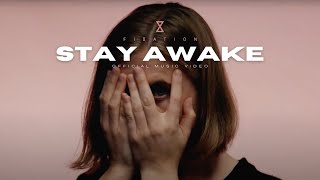 Fixation  Stay Awake Official Music Video [upl. by Asilenna]