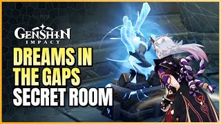 Dreams In The Gaps Secret Room Guide  Part 33 Three Fragments Quest Enkanomiya [upl. by Teplitz]