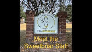 Meet the Sweetbriar Staff for 202324 School Year [upl. by Norabel609]