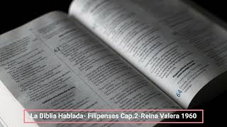 La Biblia Hablada Filipenses Cap 2 Reina Valera 1960 [upl. by Aimaj465]