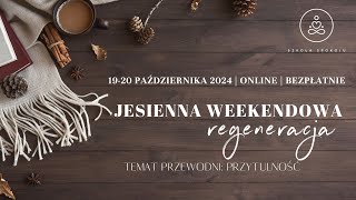 Weekendowa jesienna regeneracja  2 dzień [upl. by Eelannej]