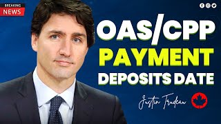 5 Minute Ago The Canadian Government Announced OASCPP Payment Deposits Date For All Pensioners [upl. by Paulo66]