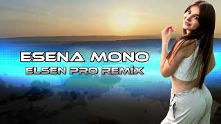 Esena Mono Remix 2023 Full Version [upl. by Euqnimod]