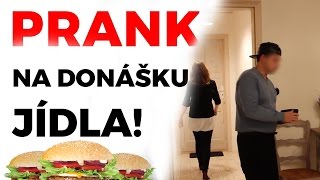 PRANK NA DONÁŠKU JÍDLA 🍔 [upl. by Enileme]