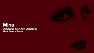 Mina  Ancora Ancora Ancora Mark Ronson Remix [upl. by Giana]