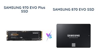 Samsung 970 EVO Plus vs 870 EVO SSD Which is Better [upl. by Genesia]