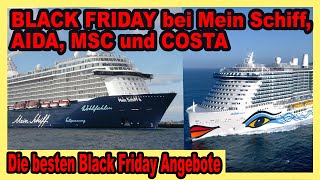 KREUZFAHRT Black Friday 2021 🔴 Angebote bei TUI Cruises AIDA MSC und Costa 🛳 [upl. by Acemaj]