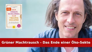 🌳Grüner Machtrausch  Das Ende einer ÖkoSekte [upl. by Nottus]