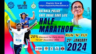 Kolkata Police Safe Drive Save Life Half Marathon 2024 [upl. by Jarrad391]