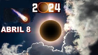 EL GRAN ECLIPSE SOLAR TOTAL Y EL APOCALIPSIS [upl. by Nivlac]