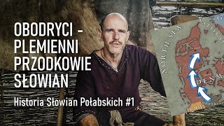 Historia Słowian Połabskich  część 1 Obodryci  lata 780  1160 [upl. by Drofnelg]