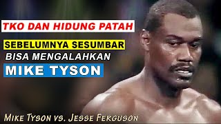 Saya Kuat dan Bisa Mengalahkan Mike Tyson  Mike Tyson vs Jesse Ferguson [upl. by Angrist647]