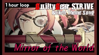 1 hour loop💿 GUILTYGEAR STRIVE Baiken theme Song Mirror of the world [upl. by Aliban]