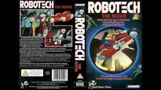 Robotech The Movie  Soundtrack [upl. by Posehn6]