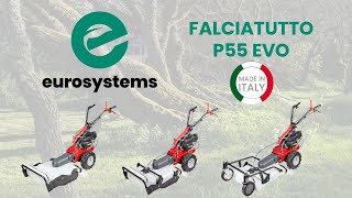 Falciatutto EUROSYSTEMS per P55 EVO CLASSIC PRO e PRO V2 Progettati e costruiti in Italia [upl. by Haisej]