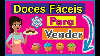 🎯 Doces Fáceis para Vender 🙆 Doce Fácil de Fazer para Vender [upl. by Smukler]