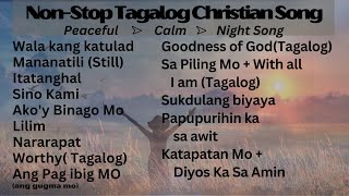 Tagalog Christian Song I NonStop [upl. by Everara]