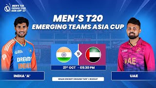 India A vs UAE  Match 8  Mens T20 Emerging Teams Asia Cup [upl. by Ninaj]