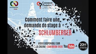 Comment faire une demande de Stage à SCHLUMBERGER [upl. by Alegnave751]