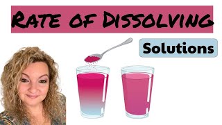 Rate of Dissolving  Factor For Dissolving In Solutions  Speed of Dissolving Solutes in Solvents [upl. by Ricker]