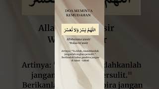 DOA MEMINTA KEMUDAHAN✨doamustjab youtubeshorts allahummayaasirwalaatuasir doa afirmasipositive [upl. by Mychael]