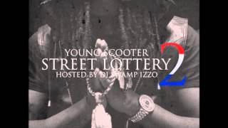 Young Scooter  quotRunnig Outta Moneyquot Street Lottery 2 [upl. by Cornell]