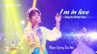 Im In Love  Gia Hân  Audio Official  Phiên bản hoàn hảo tập 1 [upl. by Nyletac318]