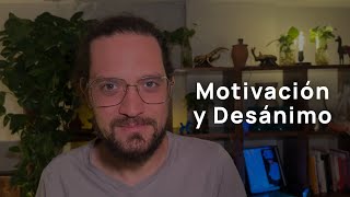 motivación y desánimo 🫠 [upl. by Findley835]