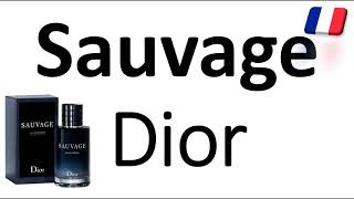 How to Pronounce Sauvage by Christian Dior CORRECTLY French Perfume Pronunciation [upl. by Fulviah]